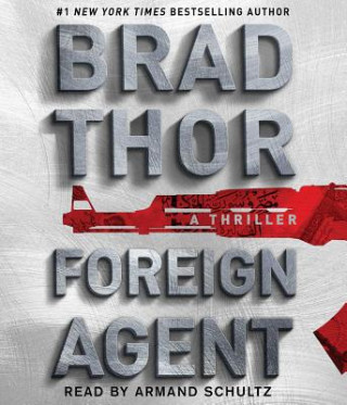 Hanganyagok Foreign Agent Brad Thor