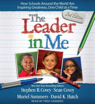 Audio The Leader in Me Stephen R. Covey