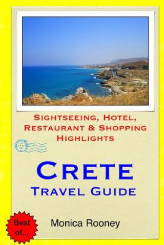 Kniha Crete Travel Guide Monica Rooney