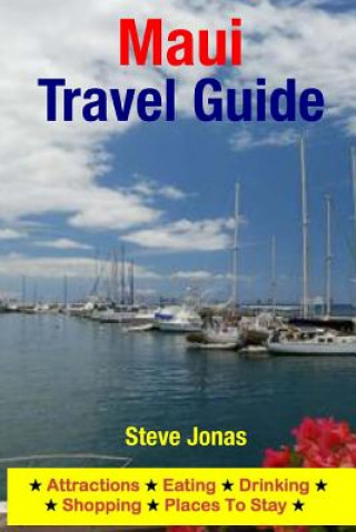 Kniha Maui Travel Guide Steve Jonas