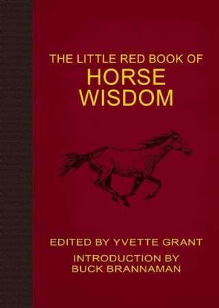 Knjiga The Little Red Book of Horse Wisdom Yvette Grant