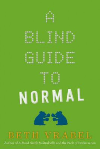 Książka Blind Guide to Normal Beth Vrabel