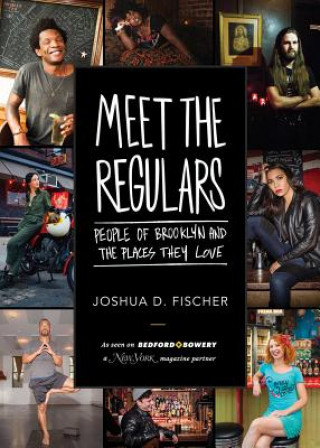 Knjiga Meet the Regulars Joshua D. Fischer