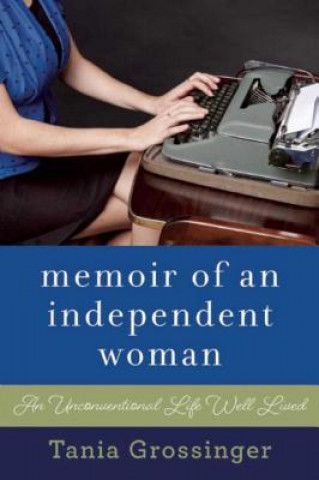 Buch An Unconventional Woman Tania Grossinger
