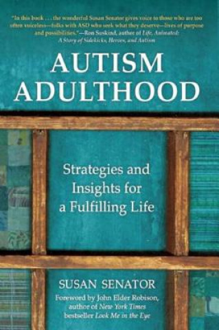 Kniha Autism Adulthood Susan Senator