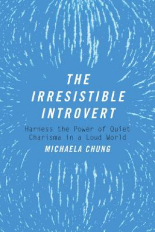 Книга The Irresistible Introvert Michaela Chung