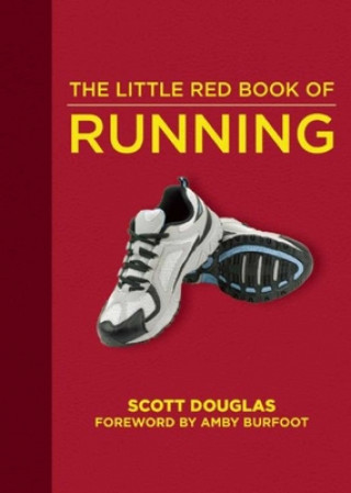 Könyv Little Red Book of Running Scott Douglas