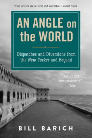 Book Angle on the World Bill Barich