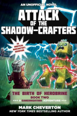 Kniha Attack of the Shadow-crafters Mark Cheverton