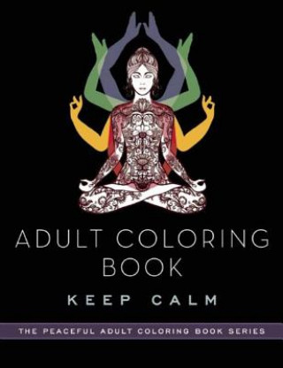 Книга Adult Coloring Book Keep Calm Inc. Skyhorse Publishing