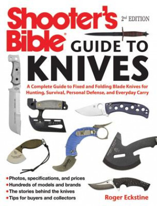 Carte Shooter's Bible Guide to Knives Roger Eckstine