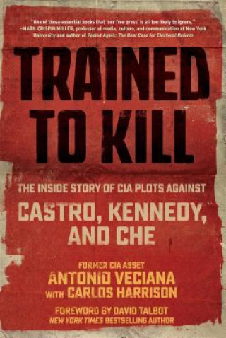 Book Trained to Kill Antonio Veciana