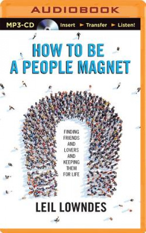 Digital How to Be a People Magnet Leil Lowndes