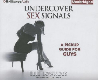 Hanganyagok Undercover Sex Signals Leil Lowndes