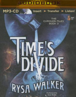 Digital Time's Divide Rysa Walker