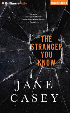 Audio The Stranger You Know Jane Casey