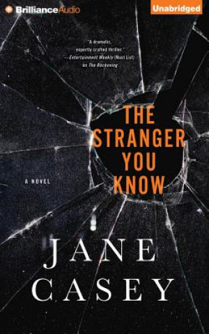 Audio  The Stranger You Know Jane Casey