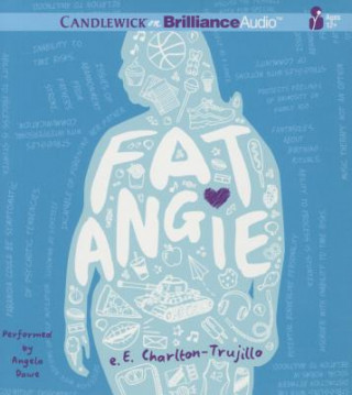 Audio Fat Angie E. E. Charlton-Trujillo