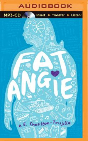 Digital Fat Angie E. E. Charlton-Trujillo