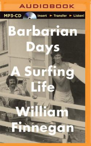 Digital Barbarian Days William Finnegan