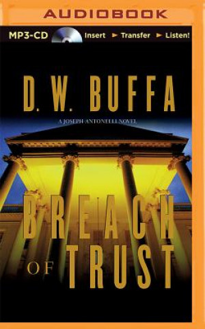 Digital Breach of Trust Dudley W. Buffa