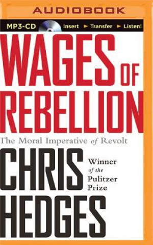 Digital Wages of Rebellion Chris Hedges