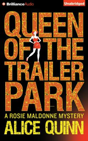 Audio Queen of the Trailer Park Alice Quinn