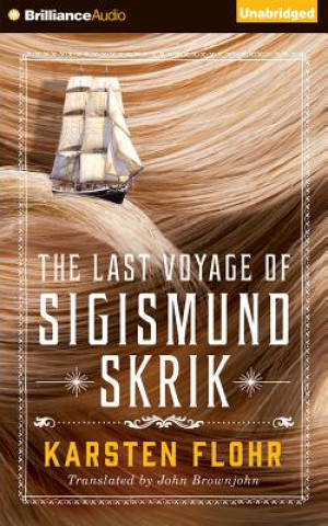 Hanganyagok The Last Voyage of Sigismund Skrik Karsten Flohr
