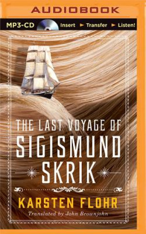 Digital The Last Voyage of Sigismund Skrik Karsten Flohr