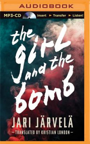 Digital The Girl and the Bomb Jari Järvelä