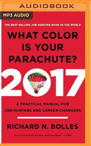 Digital What Color Is Your Parachute? 2017 Richard Nelson Bolles