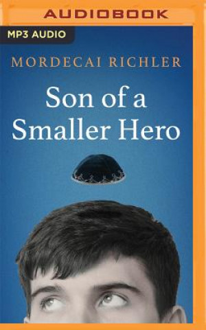 Digital Son of a Smaller Hero Mordecai Richler