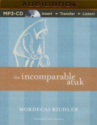 Digital The Incomparable Atuk Mordecai Richler