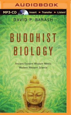 Digital Buddhist Biology David P. Barash