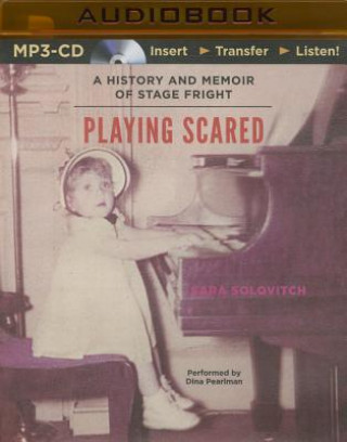 Digital Playing Scared Sara Solovitch