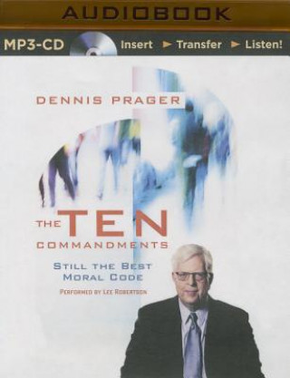 Audio The Ten Commandments Dennis Prager