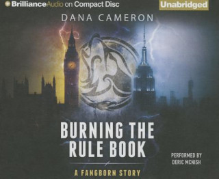 Audio Burning the Rule Book Dana Cameron