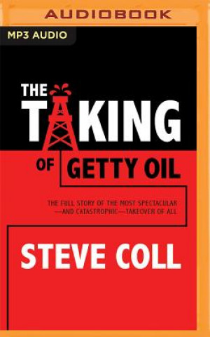 Digital The Taking of Getty Oil Steve Coll