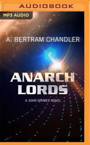 Numérique The Anarch Lords A. Bertram Chandler