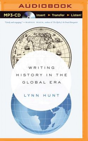 Digital Writing History in the Global Era Lynn Hunt