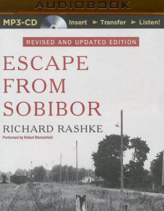 Digital Escape from Sobibor Richard Rashke