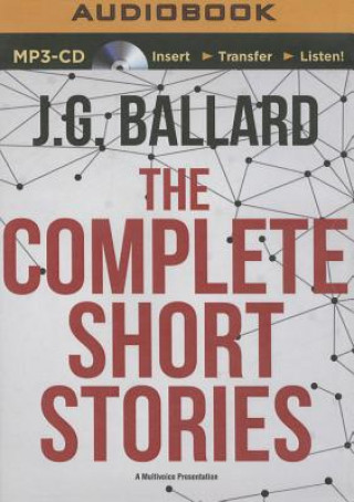 Audio The Complete Short Stories J. G. Ballard