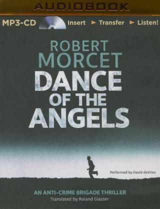 Digital Dance of the Angels Robert Morcet