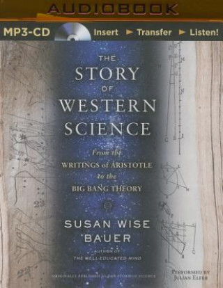 Digital The Story of Western Science S. Wise Bauer