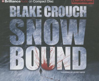 Audio Snowbound Blake Crouch