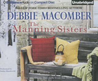 Audio The Manning Sisters Debbie Macomber