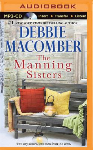 Audio The Manning Sisters Debbie Macomber