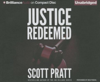 Hanganyagok Justice Redeemed Scott Pratt