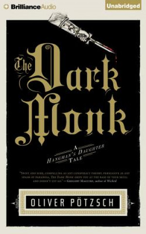 Audio The Dark Monk Oliver Potzsch