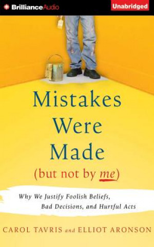 Audio Mistakes Were Made (But Not by Me) Carol Tavris